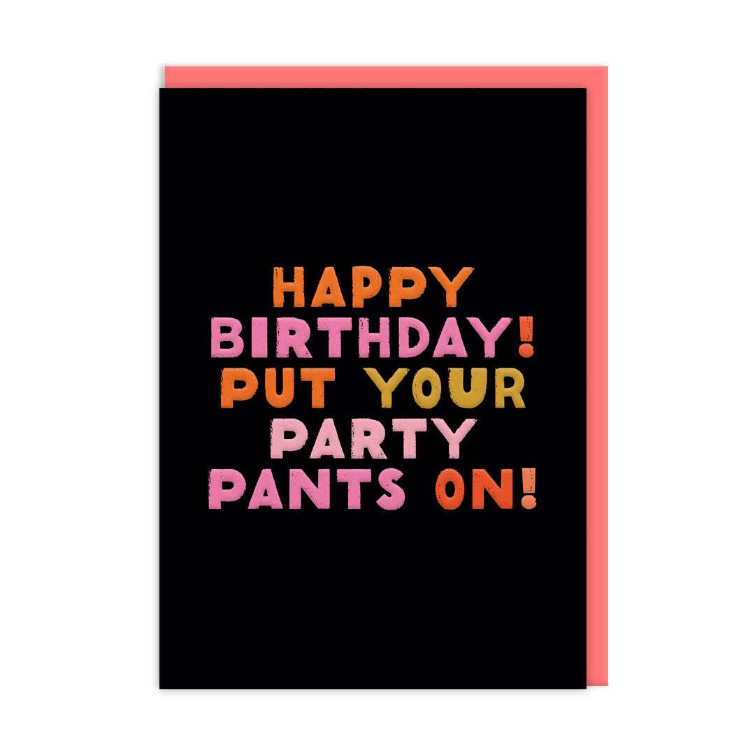 Put Your Party Pants On!