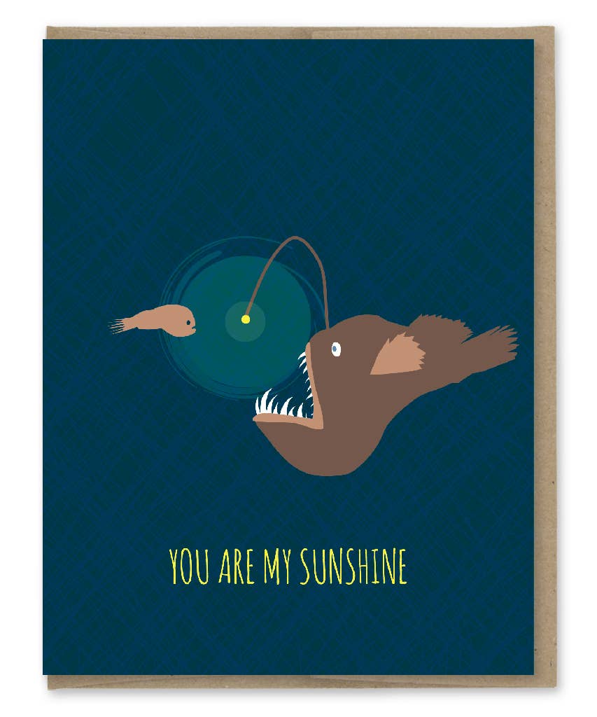 Sunshine and Angler Fish